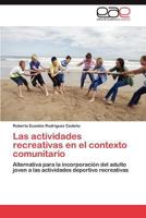 Las Actividades Recreativas En El Contexto Comunitario 3848473895 Book Cover