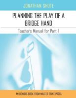 Planning the Play: A Teacher's Manual for Part I 1771401524 Book Cover