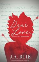 Dear Love,: The Cycle of A Situationship 0578407566 Book Cover