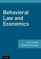 Behavioral Law and Economics 0190901357 Book Cover