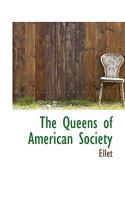 Queens Of American Society, The 1430462108 Book Cover