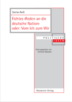Fichtes >Reden an Die Deutsche Nation: Vom Ich Zum Wir 3050042583 Book Cover