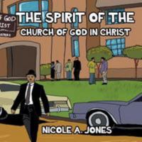 The Spirit of the Church of God in Christ 1948166984 Book Cover