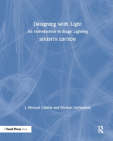 Designing with Light: Introduction to Stage Lighting 0874844207 Book Cover