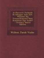 In Hoeverre Verbindt De Schipper Zich Zelf, Wanneer Hij Overeenkomsten Sluit Krachtens Zijn Ambt? 1293449857 Book Cover