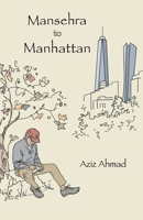 Mansehra to Manhattan 1637287771 Book Cover