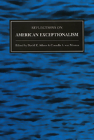 Reflections on American Exceptionalism (European Papers in American History) 1853310743 Book Cover