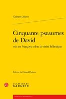 Cinquante Pseaumes de David MIS En Francoys Selon La Verite Hebraique 2406144453 Book Cover