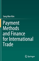 Payment Methods and Finance for International Trade 9811570418 Book Cover