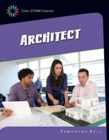 Cool STEAM Careers: Architect 1633625540 Book Cover