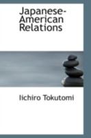 Japanese-American Relations 1289340773 Book Cover