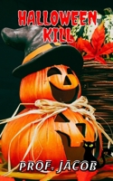 Halloween Kill B09JJFBN6G Book Cover
