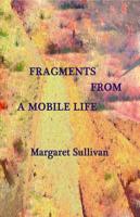 Fragments from a Mobile Life 0998514047 Book Cover