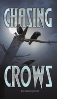 Chasing Crows 1398493732 Book Cover