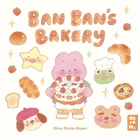 Ban Ban's Bakery 1917933037 Book Cover