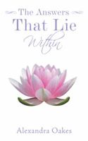 The Answers That Lie Within 1524661120 Book Cover