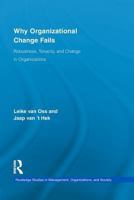 Why Organizational Change Fails: Robustness, Tenacity, and Change in Organizations 113895991X Book Cover