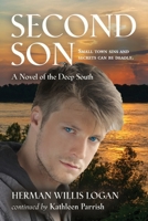 Second Son: A Novel of the Deep South 1959620134 Book Cover