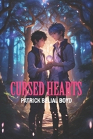 Cursed Hearts: Sorcery and Secrets at Tenebrosa Academy B0DSTYDYPV Book Cover