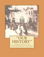 Our History - a brief history of Jerusalem Baptist Church and Emmerton, Virginia 1475117728 Book Cover