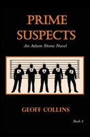 Prime Suspects (Adam Stone Novels) 1951744128 Book Cover