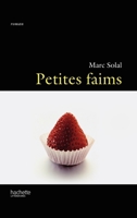 Petites faims 2012378153 Book Cover