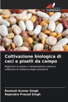 Coltivazione biologica di ceci e piselli da campo (Italian Edition) 6209983022 Book Cover