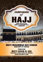 Companion of Hajj: Your Step by Step Guide to Perform Hajj Correctly 1493166387 Book Cover