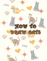 How To Draw Cats: "Easy To Learn How To Draw Cats And Kittens In Simple Steps For Kids " B09BGKJTB8 Book Cover