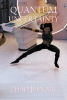 Quantum Uncertainty 1989513980 Book Cover