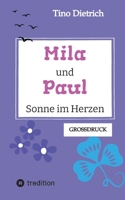 Mila und Paul - Sonne im Herzen (German Edition) 3347883314 Book Cover