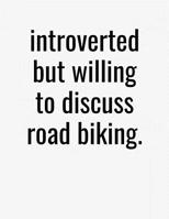 Introverted But Willing To Discuss Road Biking: College Ruled Composition Notebook 1079826556 Book Cover