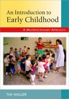 An Introduction to Early Childhood: A Multidisciplinary Approach 1446254852 Book Cover