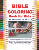 Bible Coloring Book for Kids 37 Miracles of JESUS 9392492022 Book Cover