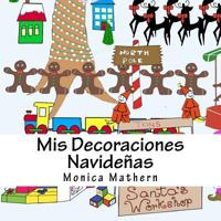 Mis Decoraciones Navidenas 1548732672 Book Cover