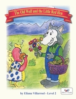 The Old Wolf and the Little Red Hen 0991150732 Book Cover