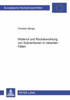 Widerruf Und Rueckabwicklung Von Subventionen in Riskanten Faellen 3631397240 Book Cover