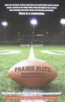 Prairie Blitz: High School Football on America's 50 Yard Line 0578101084 Book Cover