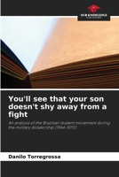 You'll see that your son doesn't shy away from a fight 6208615453 Book Cover