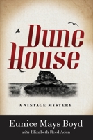 Dune House: A Vintage Mystery 168512061X Book Cover