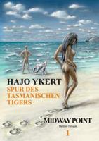 SPUR DES TASMANISCHEN TIGERS (Thriller -Trilogie) (German Edition) 3945461073 Book Cover