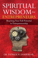 Spiritual Wisdom for Entrepreneurs 099788987X Book Cover