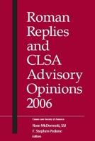 Roman Replies and CLSA Advisory Opinions 2006 B08B7LNPZL Book Cover