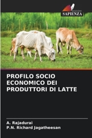 Profilo Socio Economico Dei Produttori Di Latte 6205747162 Book Cover