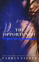 The Opportunist 1723142360 Book Cover