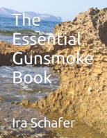 The Essential Gunsmoke Book B0H8LDYGKB Book Cover