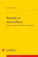 Parodie Et Merveilleux Dans Le Roman Dit Realiste Au Xiiie Siecle 2812408030 Book Cover