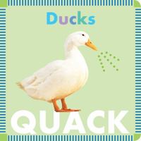 Ducks Quack 168152127X Book Cover