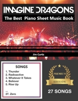 Imagine Dragons The Best: Piano Sheet Music Book 1986759814 Book Cover