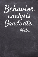 Behavior Analysis Graduate Bcba: Dot Grid Notebook For BCBA-D ABA BCaBA RBT BCBA Behavior Analyst (120 Pages 6" x 9") 1695322088 Book Cover